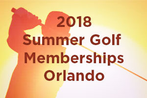 Summer Golf Membership Orlando